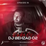 دانلود آهنگ ديجي بهزاد O2 راديو O2 قسمت ششم 6