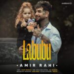 دانلود آهنگ امیر‌ راهی لبوبو