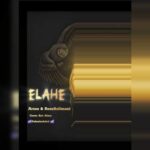 دانلود آهنگ آرسس و رضا سلیمانی‌ الهه