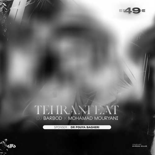 دانلود ریمیکس تهران فیت 49 دیجی باربد و محمد موریانی
