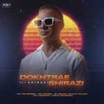 دانلود آهنگ علی شیرازی دختر شیرازی